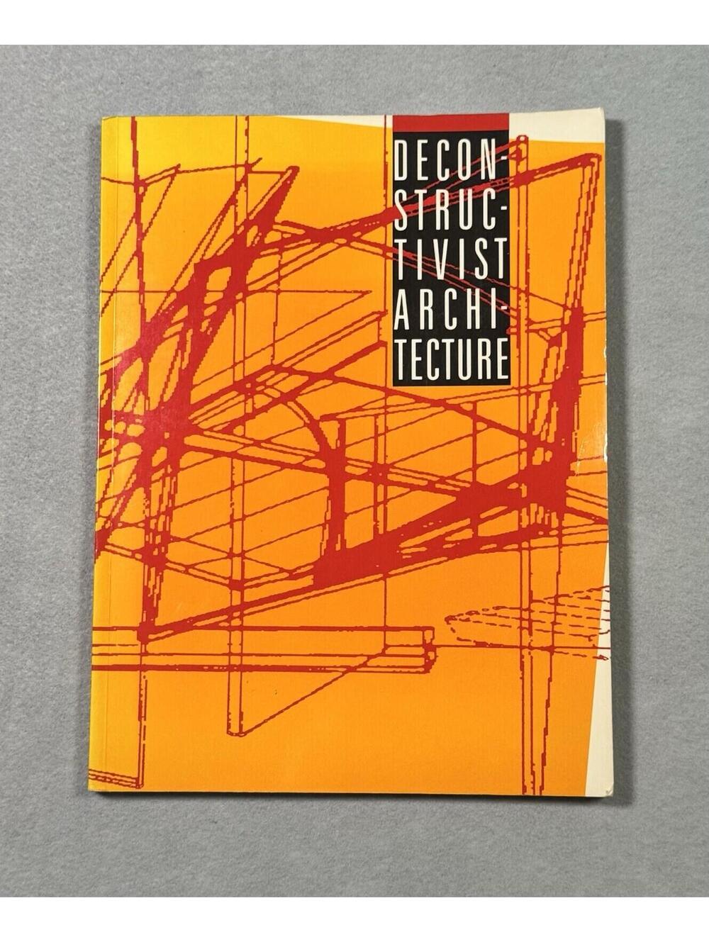 Deconstructivist Architecture, Mark Wigley